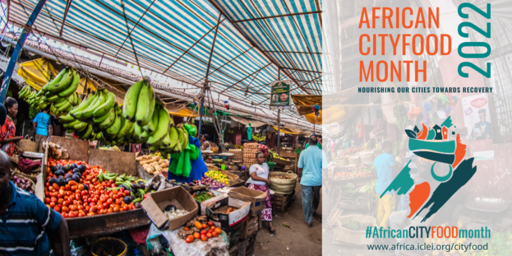 The Annual African CITY FOOD month campaign